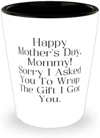 С Ден на майката, мамо! Съжалявам, че помолих Те Обвиват Чаша за вино, часът на мама Подарък От Дъщеря си, Необичайна Керамична Чаша
