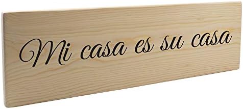 Mi Casa es su Casa Моят къща-твоя Къща Испански Дървен Декор Табела с надпис Интериор от дърво Подарък за Коледните Празници Ден на Майката